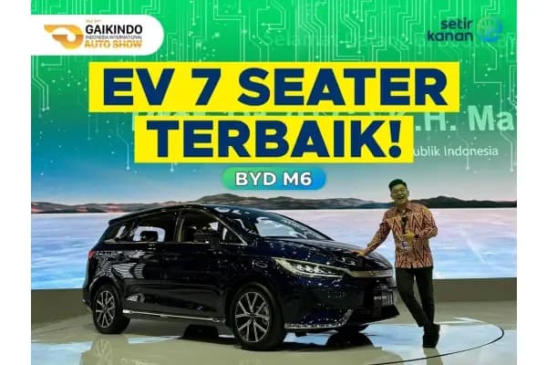 Spesifikasi BYD M6, Mobil Listrik Favorit Keluarga di GIIAS 2024