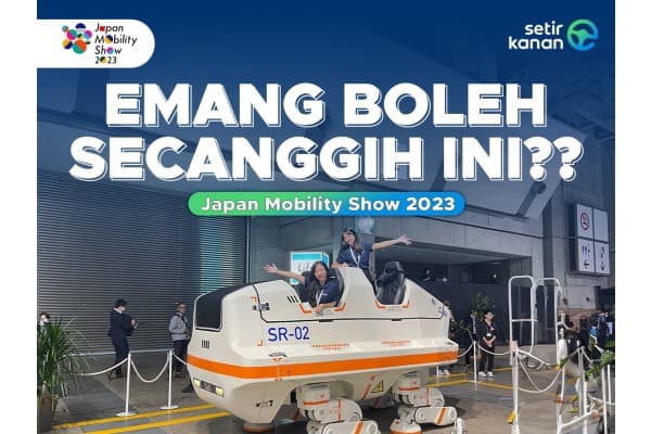 Setir Kanan Nyobain Teknologi Future of Mobility di JMS 2023, Super Canggih!