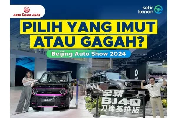 Intip 6 Mobil Keren Untuk Cowo dan Cewe di Beijing Auto Show 2024