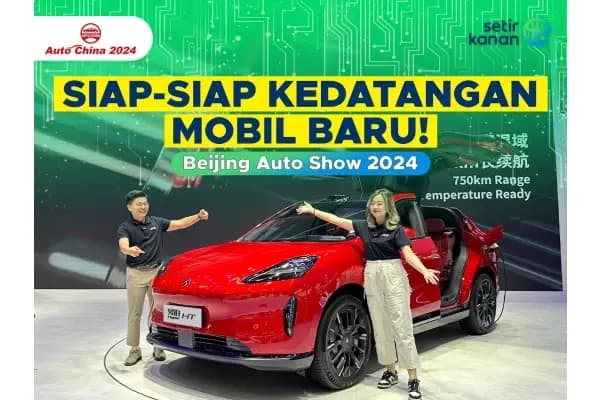 6 Mobil Baru di Beijing Auto Show 2024 yang Akan Masuk Indonesia